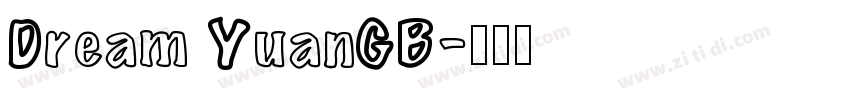 Dream YuanGB字体转换